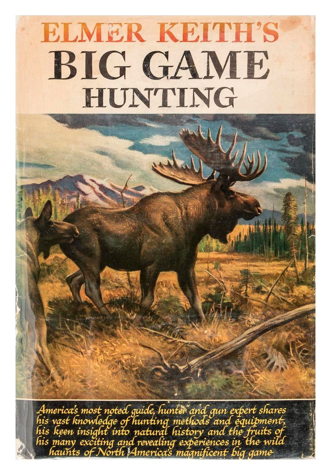 A copy of "Elmer Keith's Big Game Hunting" (1948 edition) is also included with Lot 488