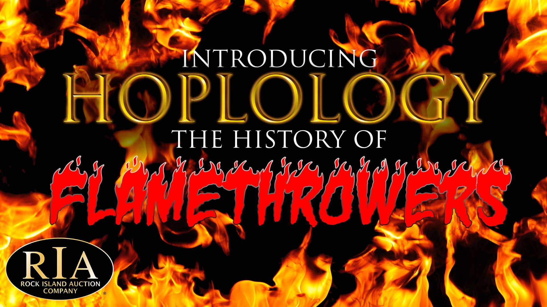 Hoplology: The History of Flamethrowers