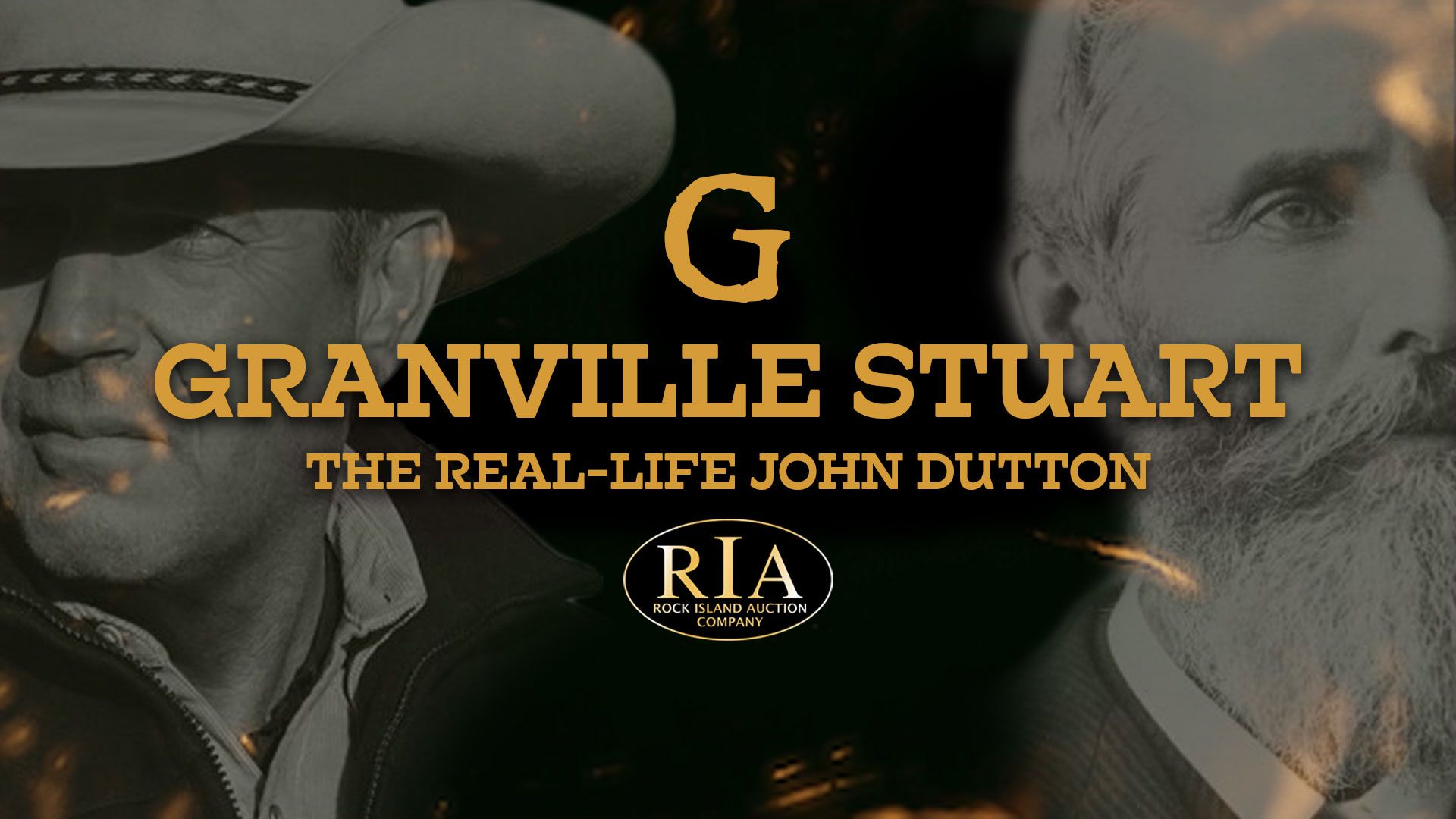 Montana's Granville Stuart: The Real-Life John Dutton and the Guns of Yellowstone