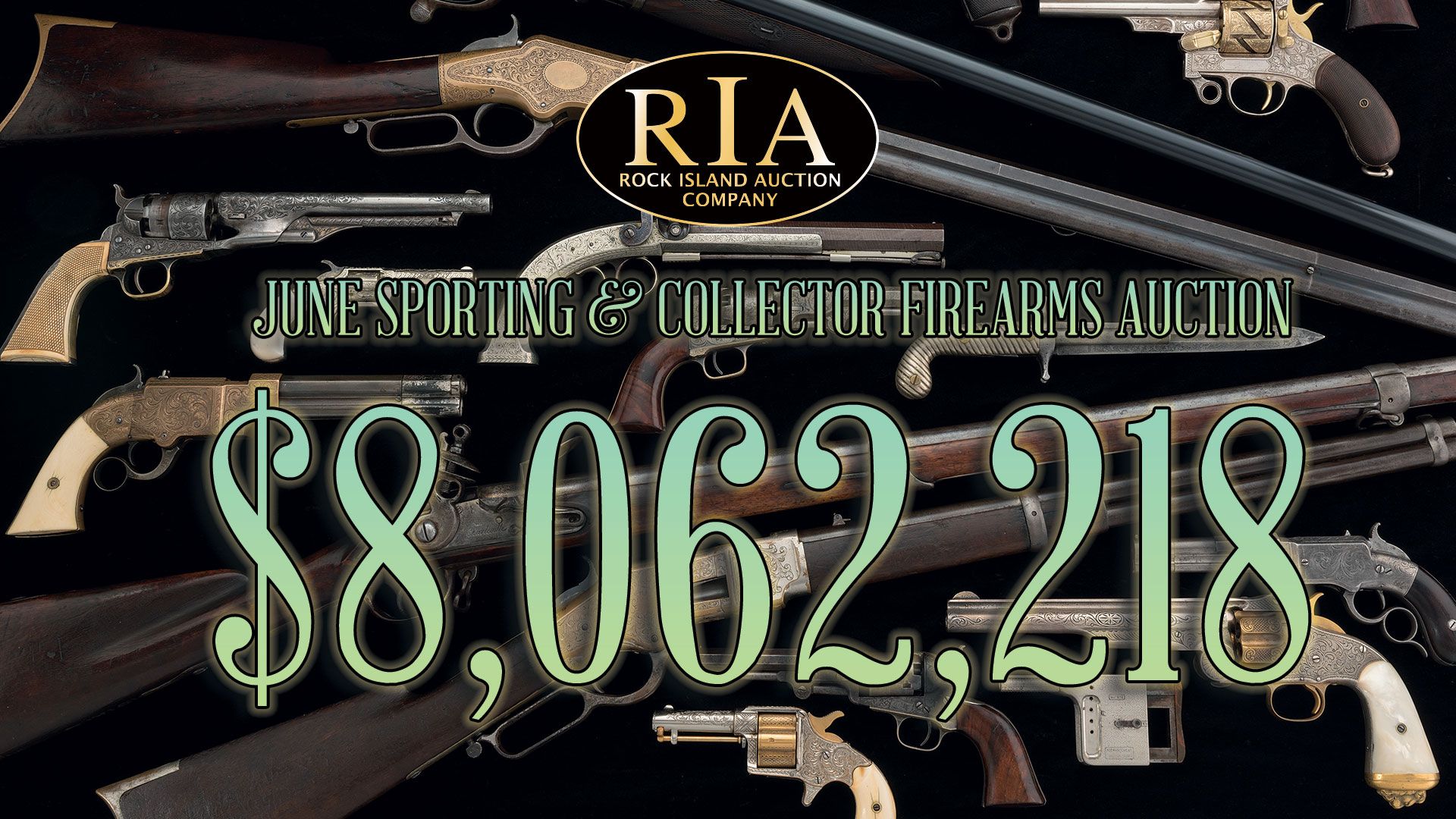 RIAC's June S&C Firearms Auction realizes over $8 Million!