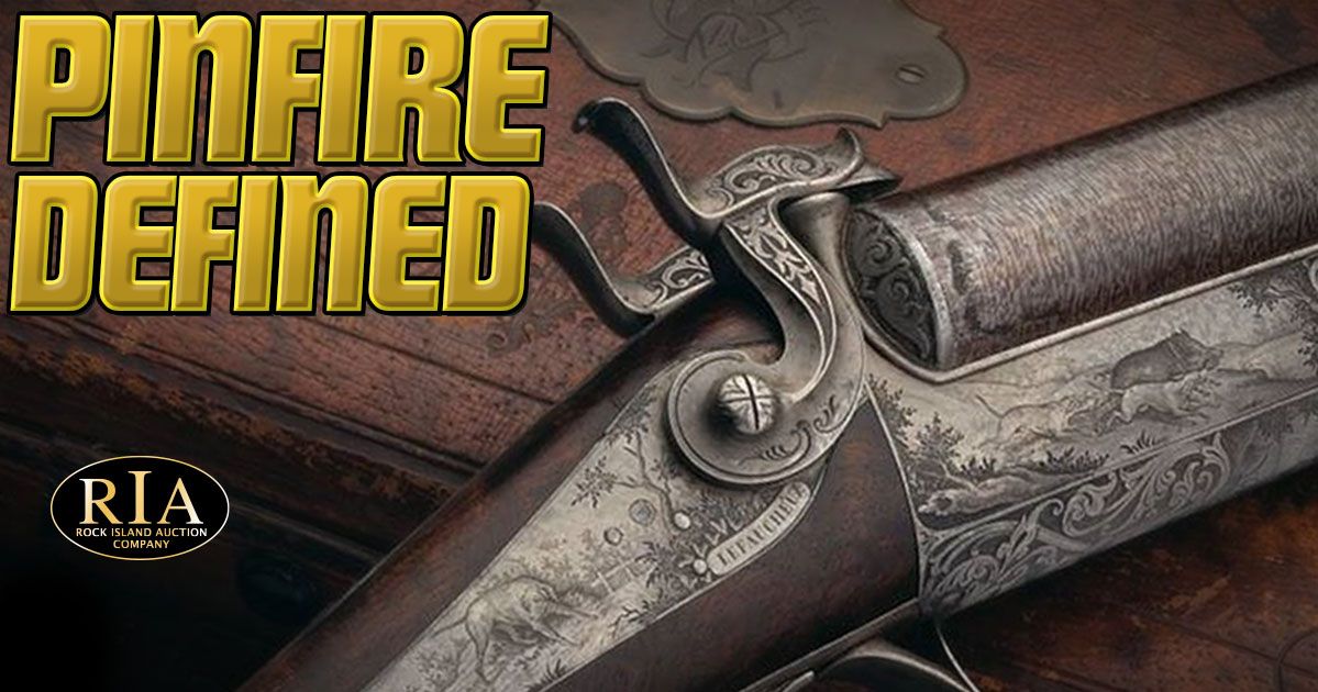 Pinfire Guns: An Ammunition Oddity