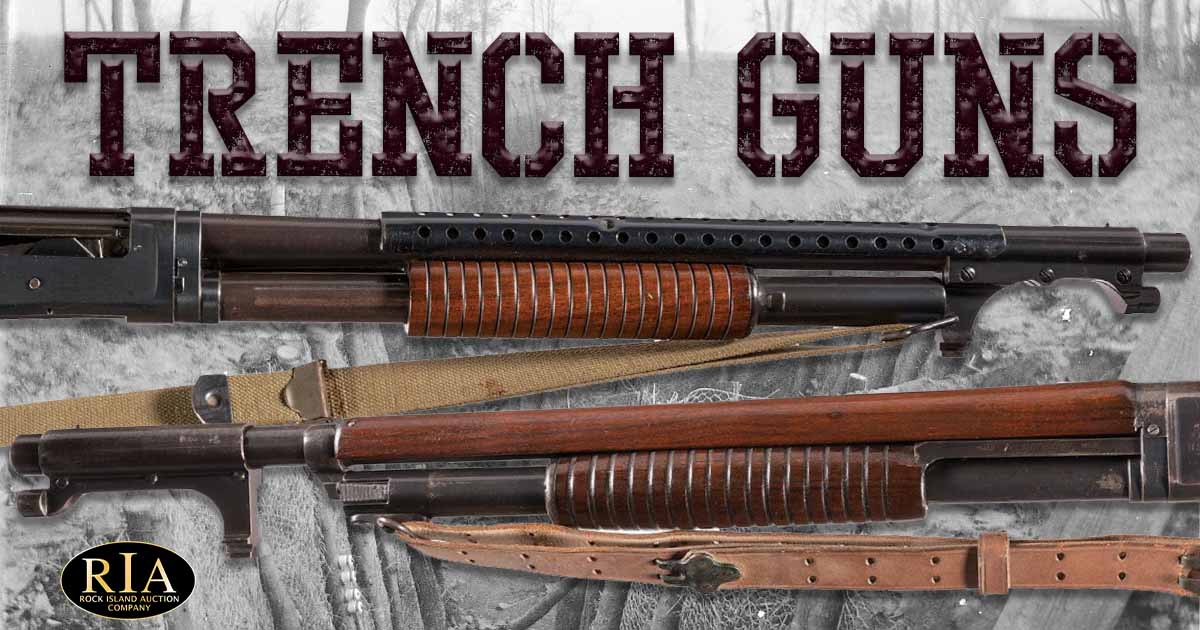 Trench Guns: Shotguns for Ferocious Fighting