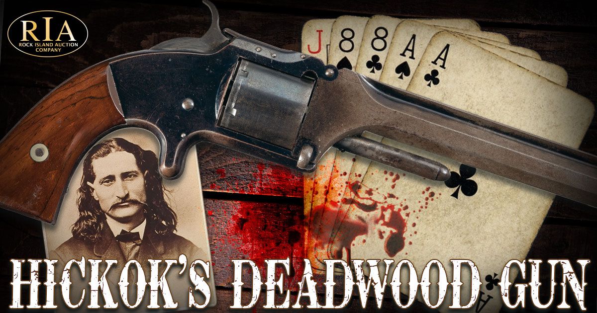Dead Man's Hand: Wild Bill Hickok's Deadwood Revolver