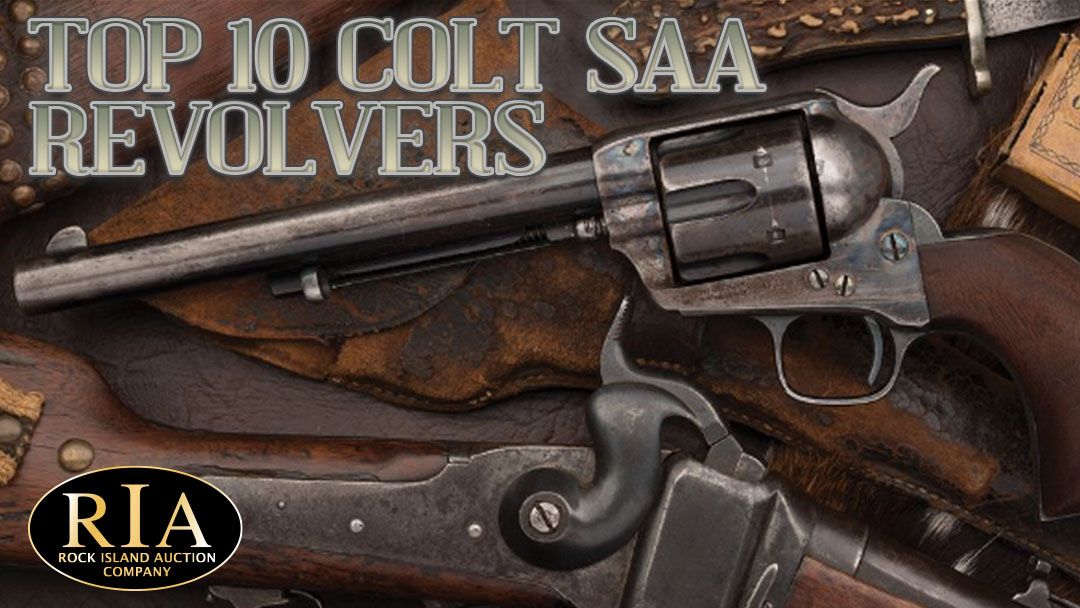 Top-10-Colt-Single-Action-Army-Revolvers-Rock-Island-Auction