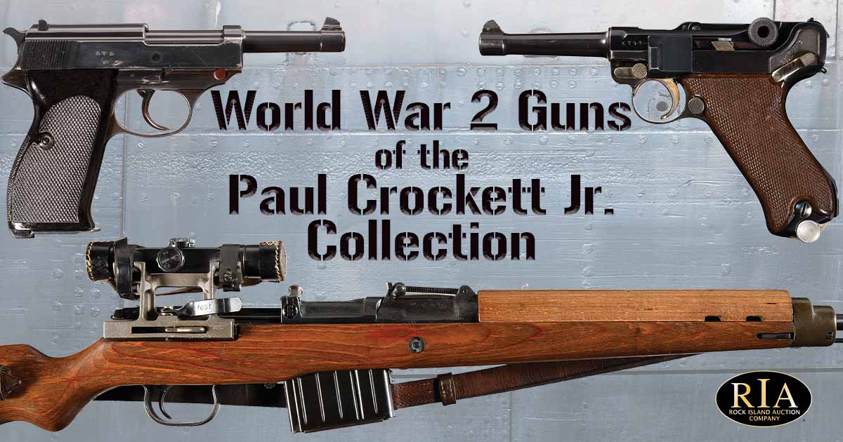 World War 2 Guns of the Paul Crockett Jr. Collection