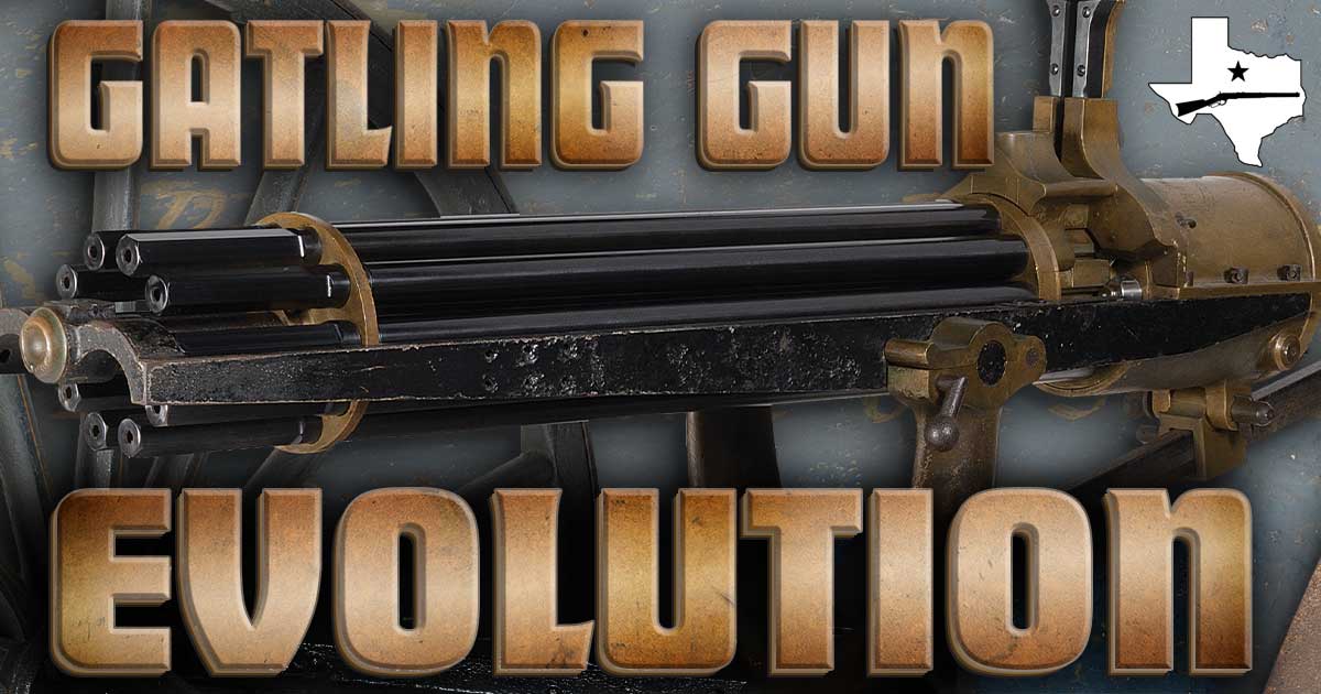 Colt Gatling Gun Evolution