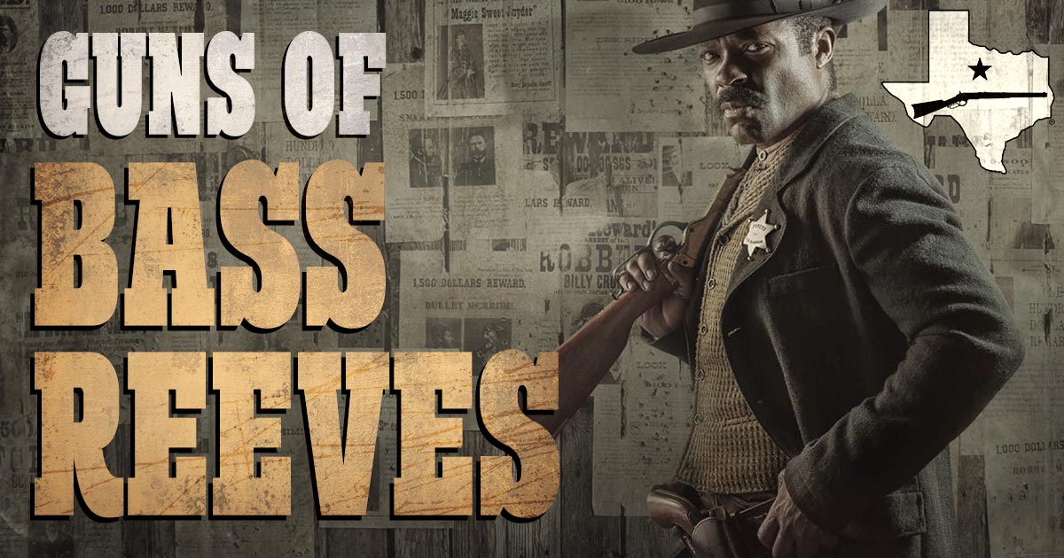 Guns of the Bass Reeves Series