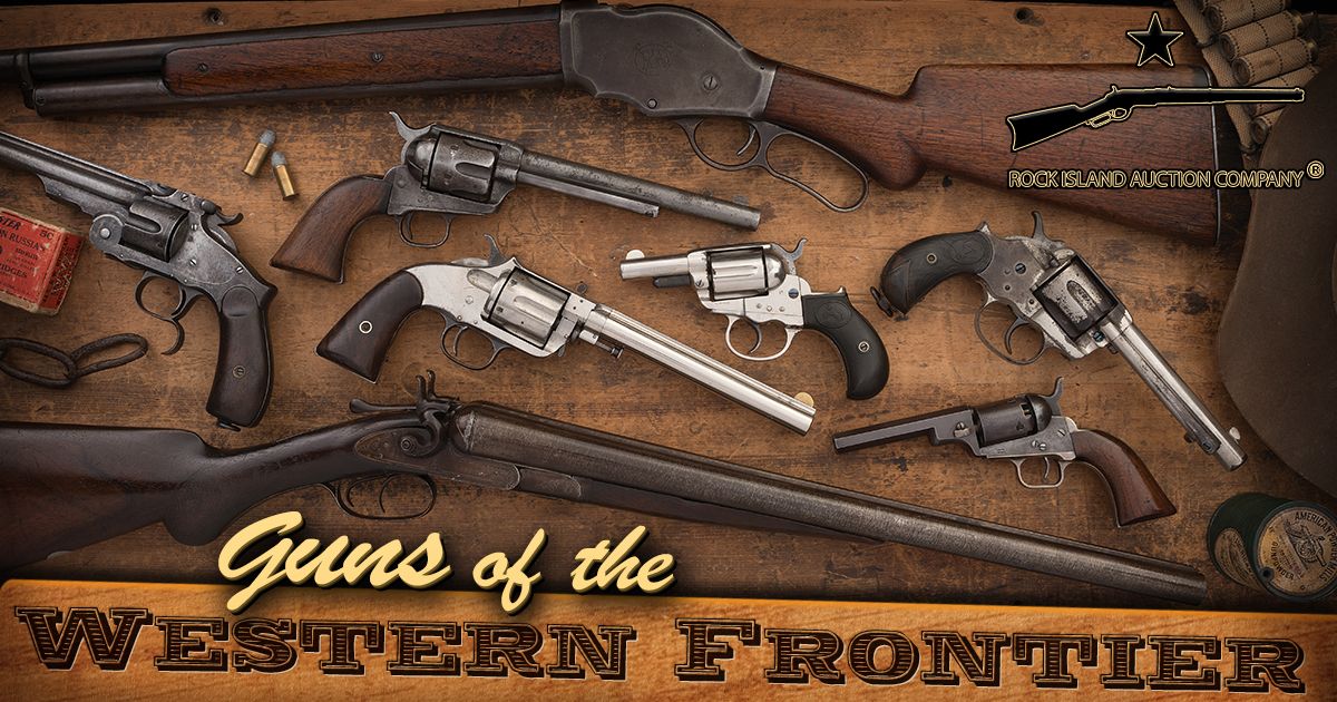 Wild West Guns: Arms of the Frontier