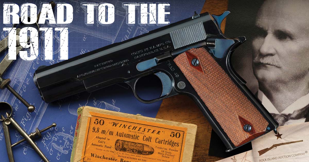 Road to the 1911 Pistol