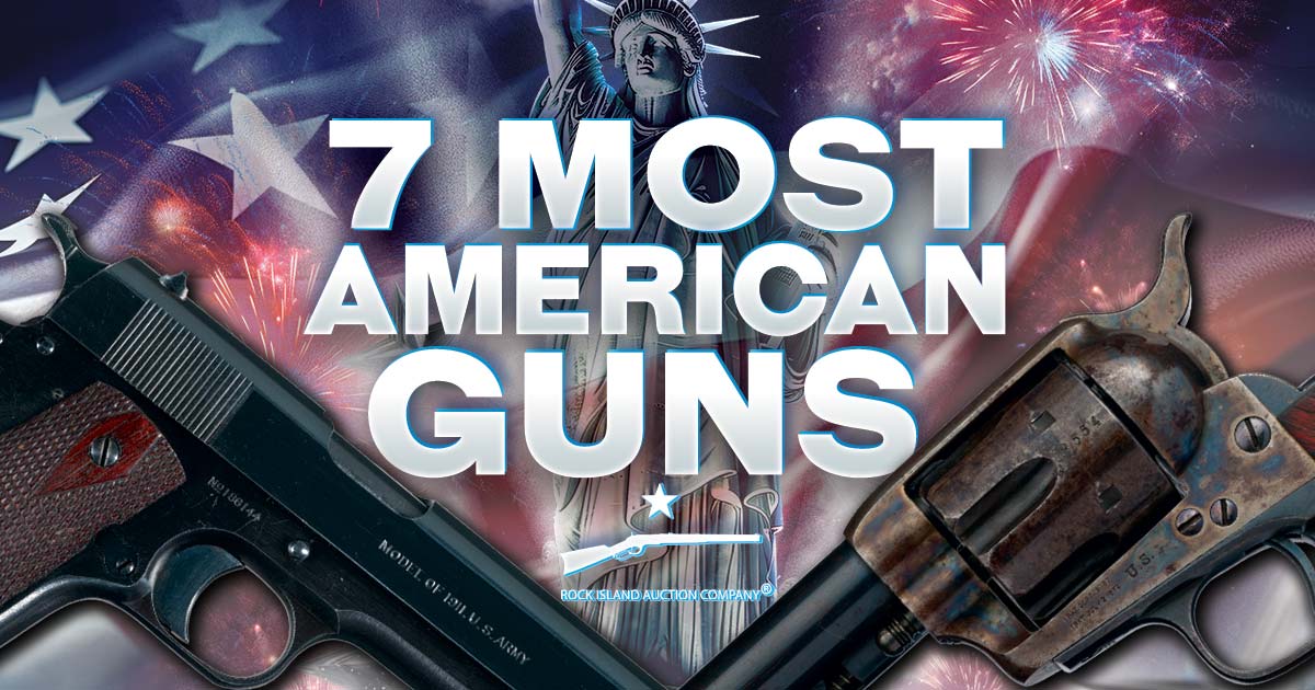 The 7 Most American Guns