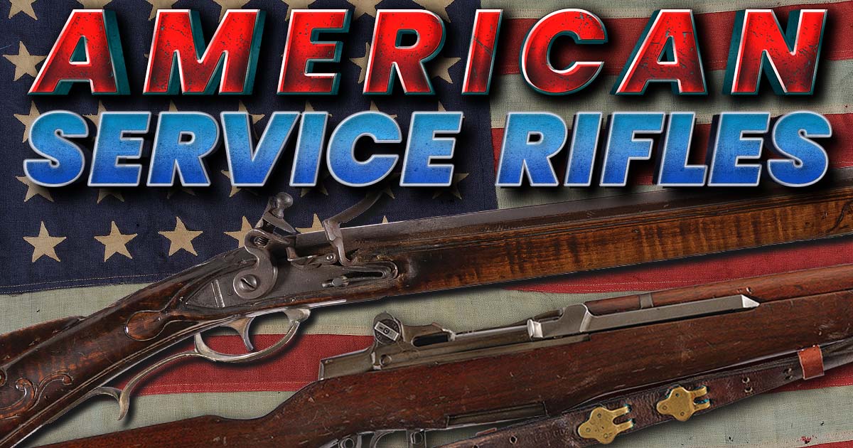 250 Years of the American Infantry Rifle