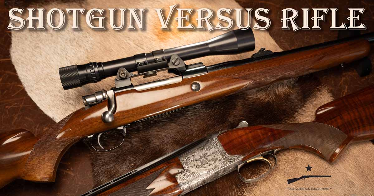 Which One? Shotgun vs Rifle