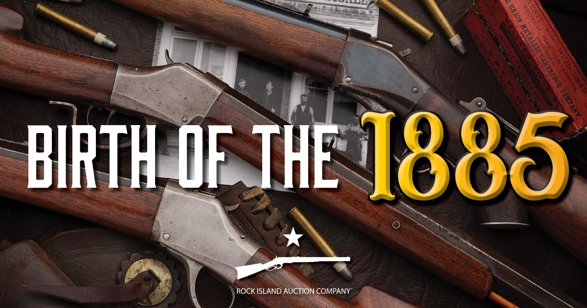 Winchester 1885: Browning's Single Shot Rifle