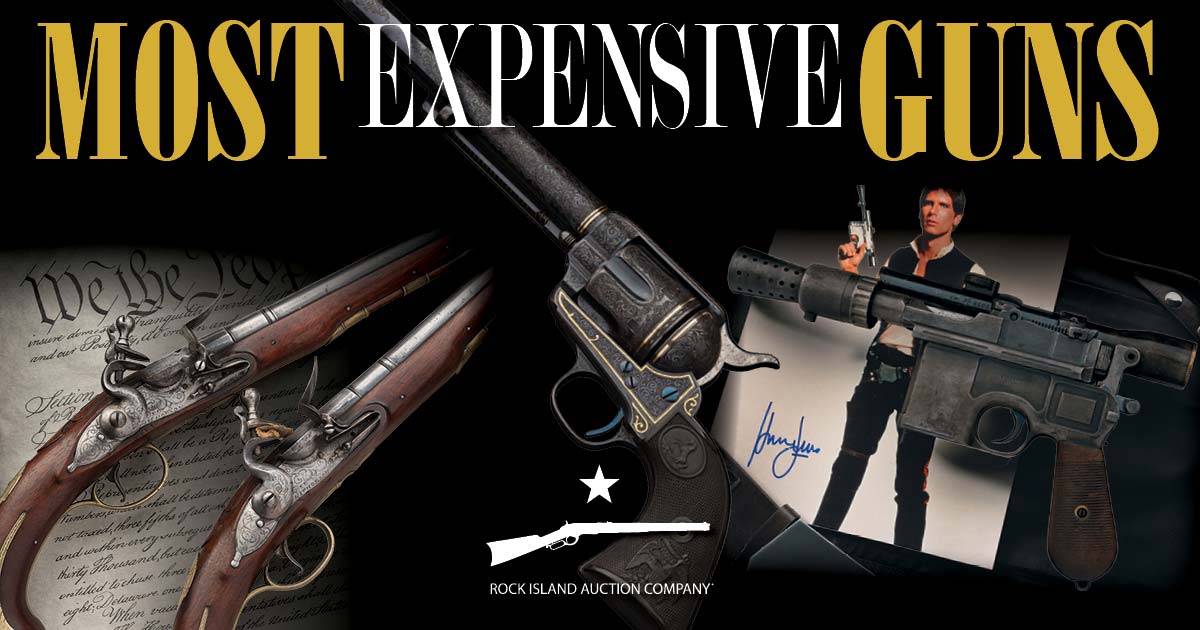 15 Most Expensive Guns Ever Sold at Rock Island Auction Company