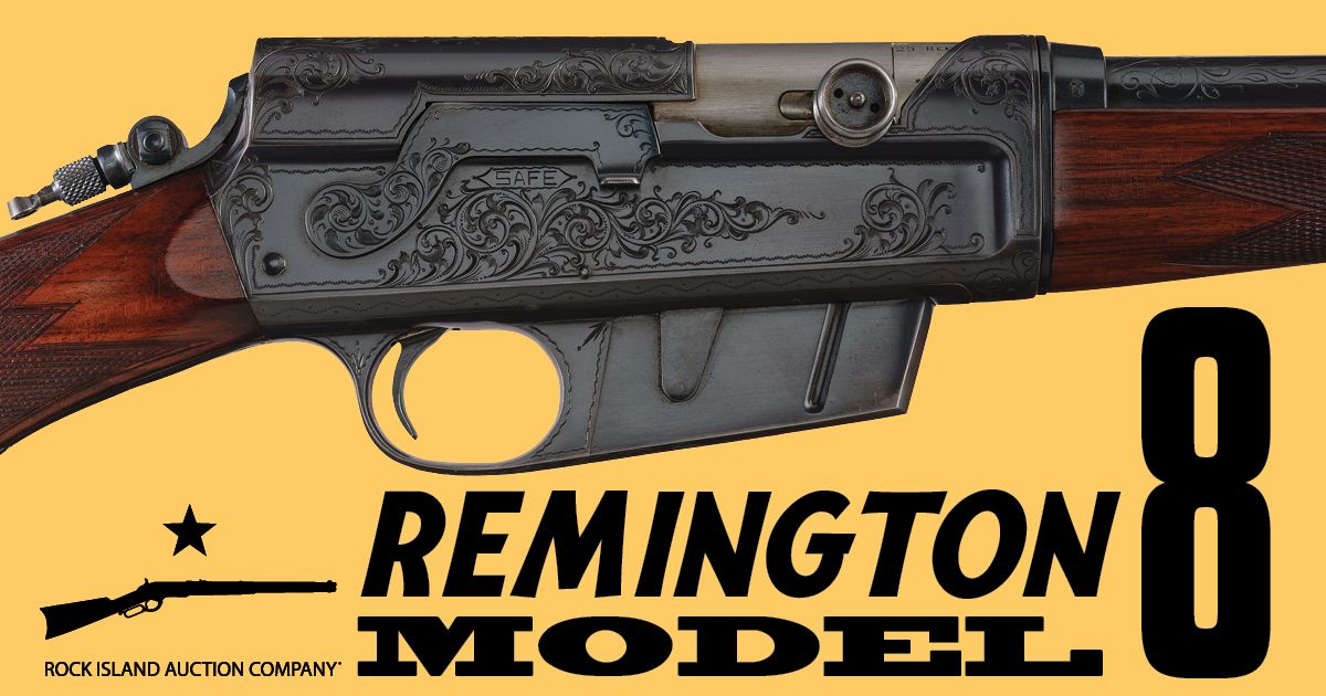 Remington Model 8: First Semi-Auto Hunting Rifle